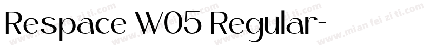 Respace W05 Regular字体转换
